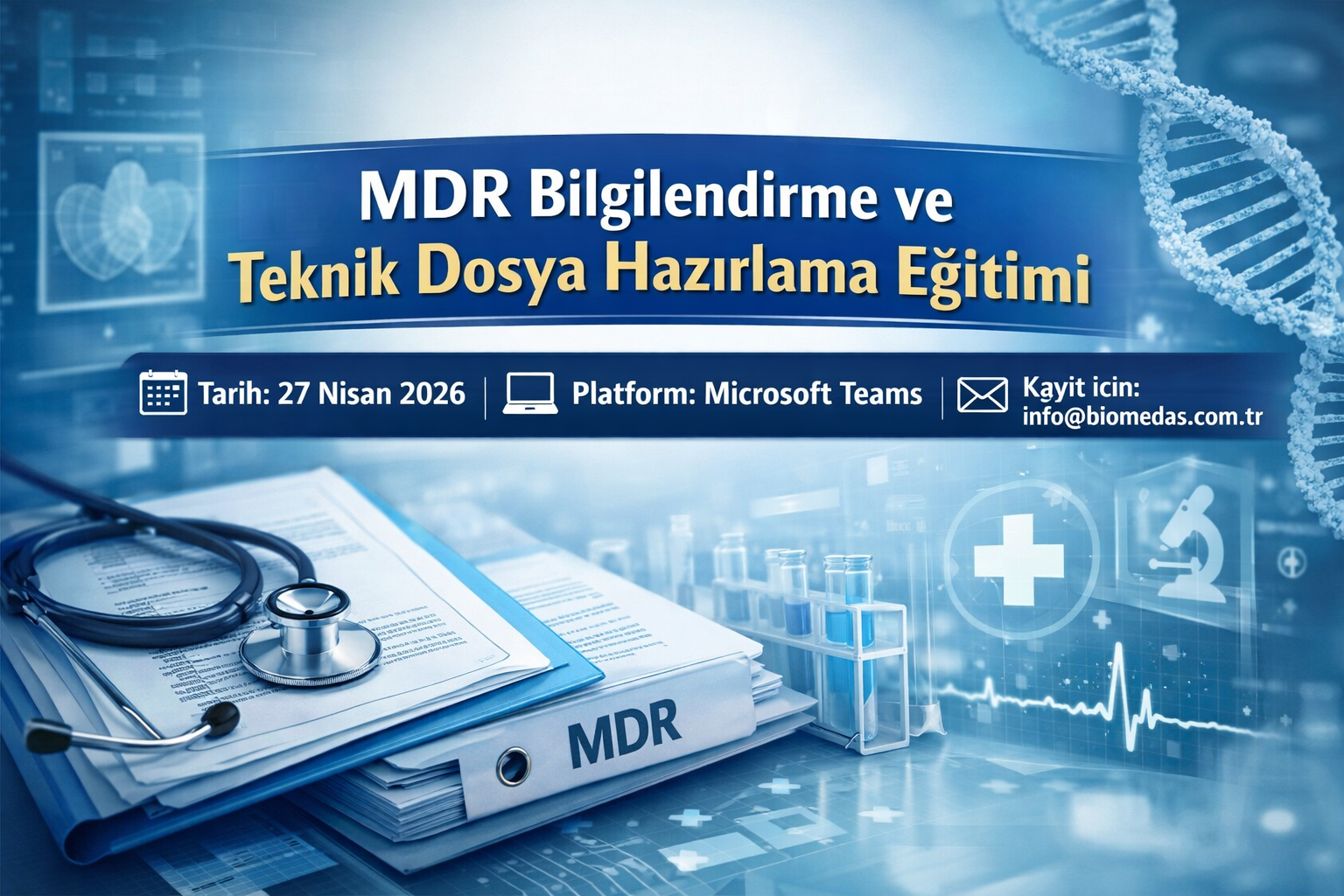 BIOMEDAS MDR Bilgilendirme ve Teknik Dosya Hazırlama Eğitimi